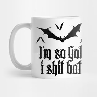 I'm so Goth I shit Bats No.2.2 (black) Mug